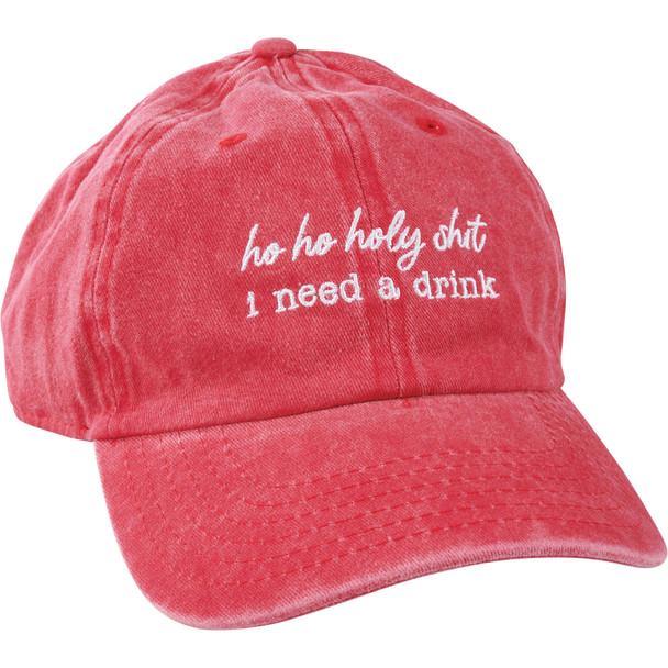 Ho Ho Holy Shit I Need A Drink Baseball Cap - Primitives by Kathy Christmas Collection - Festive Red & White Hat with Embroidered Sentiment - Adjustable & Comfortable