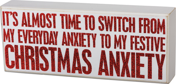 It's Almost Time Christmas Anxiety Decorative Wooden Box Sign 10x4 from Primitives by Kathy