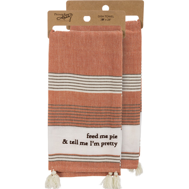 Cotton Kitchen Dish Towel With Tassels - Feed Me Pie & Tell Me I'm Pretty 20x28 from Primitives by Kathy