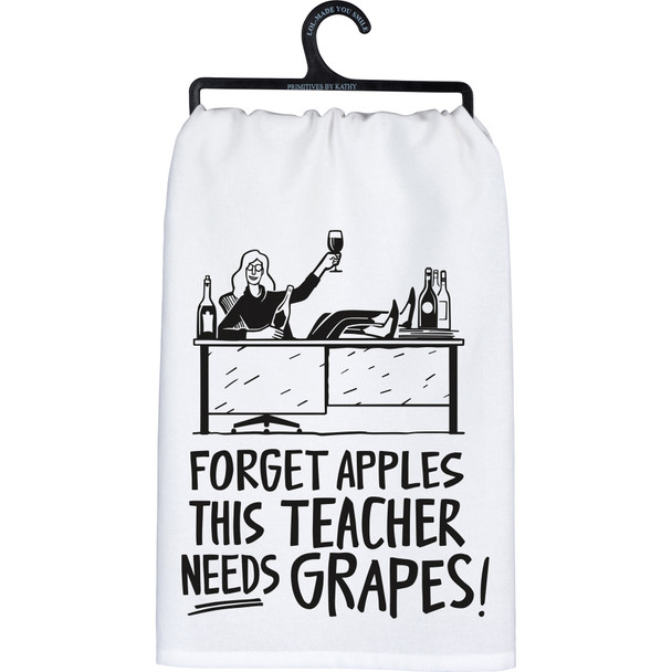 Wine Lover Teacher Cotton Kitchen Dish Towels - Forget Apples Needs Grapes 28x28 from Primitives by Kathy