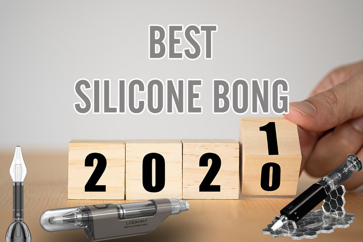 Best Silicone Bong