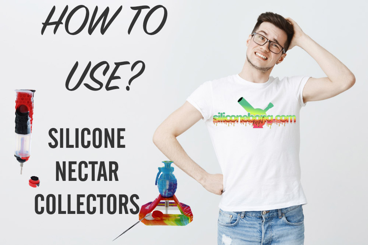 How to Use a Silicone Nectar Collector