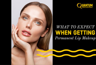 What to Expect When Getting Permanent Lip Makeup