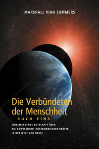 DIE VERBÜNDETEN DER MENSCHHEIT (The Allies of Humanity I - German Ebook) DIE VERBÜNDETEN DER MENSCHHEIT (The Allies of Humanity I - German Ebook)