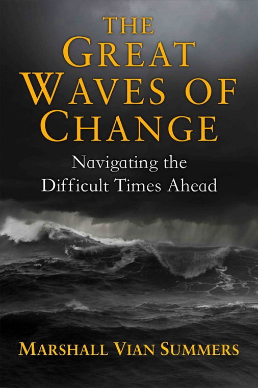 The Great Waves Of Change: Navigating The Difficult Times Ahead (Legacy 3 Book Set)