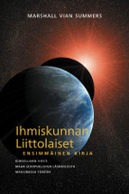 IHMISKUNNAN LIITTOLAISET (The Allies of Humanity I - Finnish Print Book)