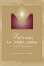 Passi verso La Conoscenza (Steps to Knowledge: The Book of Inner Knowing - Italian Print Book)