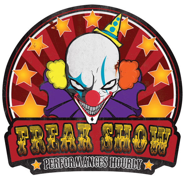 21" Freak Show Metal Sign