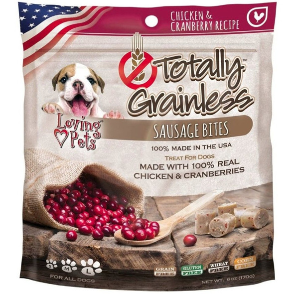 Loving Pets Totally Grainless Sausage Bites - Chicken & Cranberries - All Dogs - 6 oz