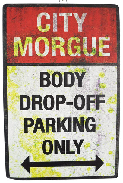 Body Drop Off Parking' Sign