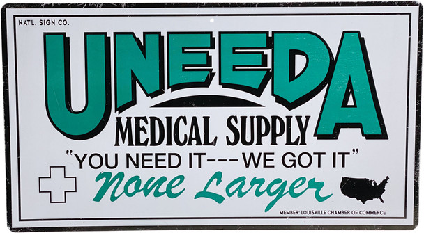Uneeda Medical Supply Metal Sign