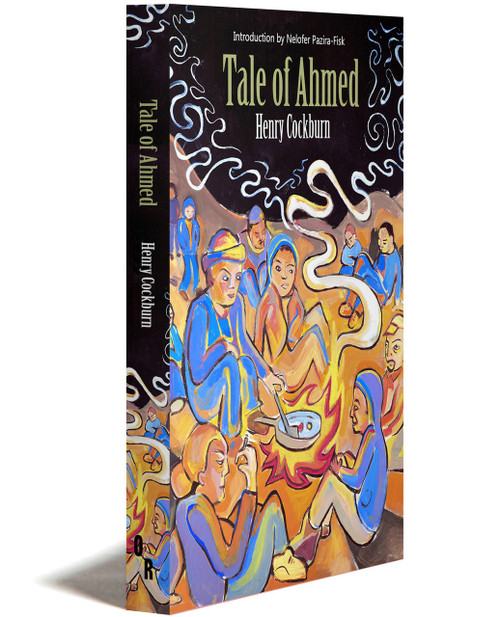 TALE OF AHMED | Henry Cockburn | OR Books