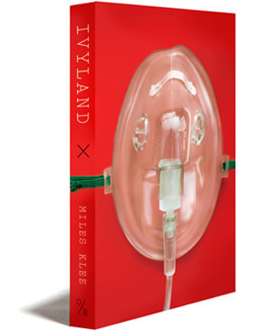 Ivyland | A Novel | Miles Klee | Orbooks