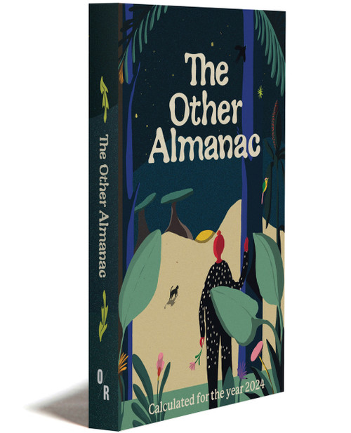 The Other Almanac 2024 | Compiled and edited by Ana Ratner | OR Books