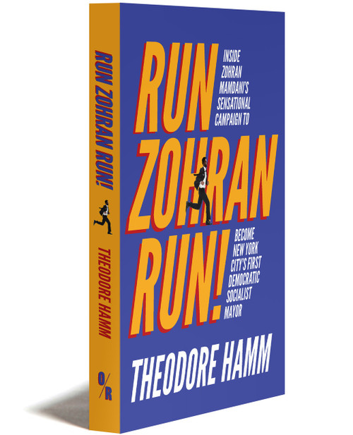 3D cover for Run Zohran Run! by Theodore Hamm | OR Books
