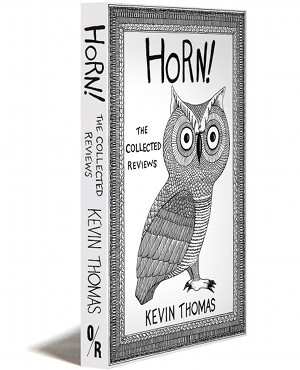 Horn! Collected Reviews  | The Collected Reviews | Kevin Thomas | Orbooks