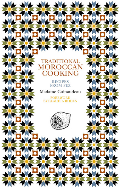 Traditional Moroccan Cooking - Paperback