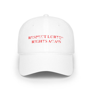 RESPECT LGBTQ+ RIGHTS AGAIN - White Baseball Cap - Equality Pride Allyship Hat -LGBTQ+ Rights Collection