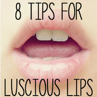 8 Tips for Amazingly Luscious Lips