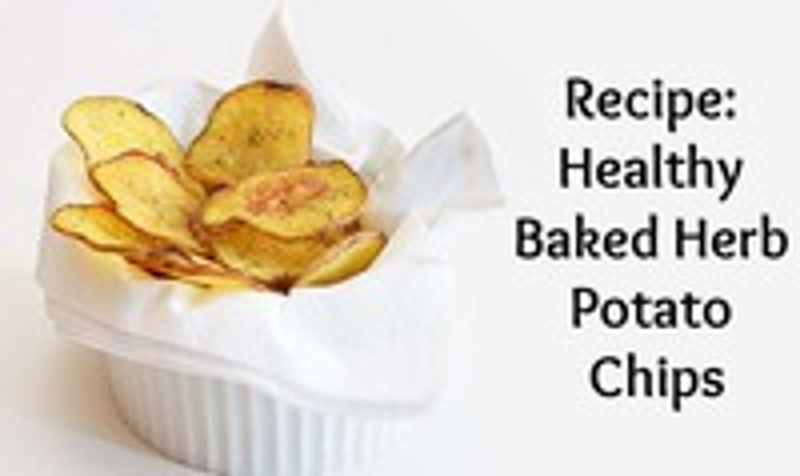 Recipe Healthy Baked Herb Potato Chips Simple Girl