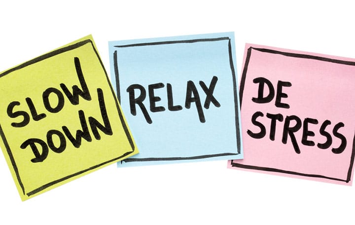 9 Tips to De-stress Your Life 9 Tips to De-stress Your Life