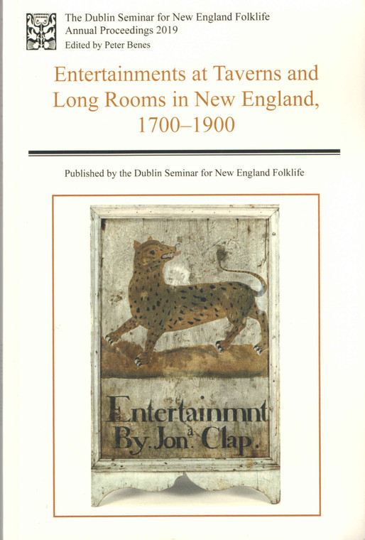 Entertainments at Taverns & Long Rooms in New England, 1700-1900