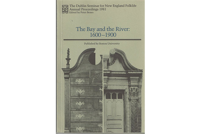 The Bay and the River: 1600 - 1900