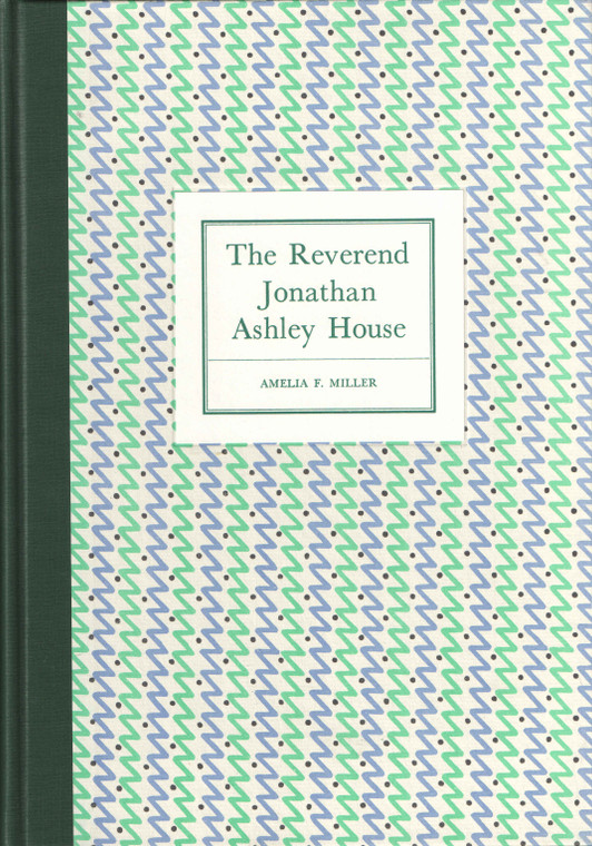 The Reverend Jonathan Ashley House