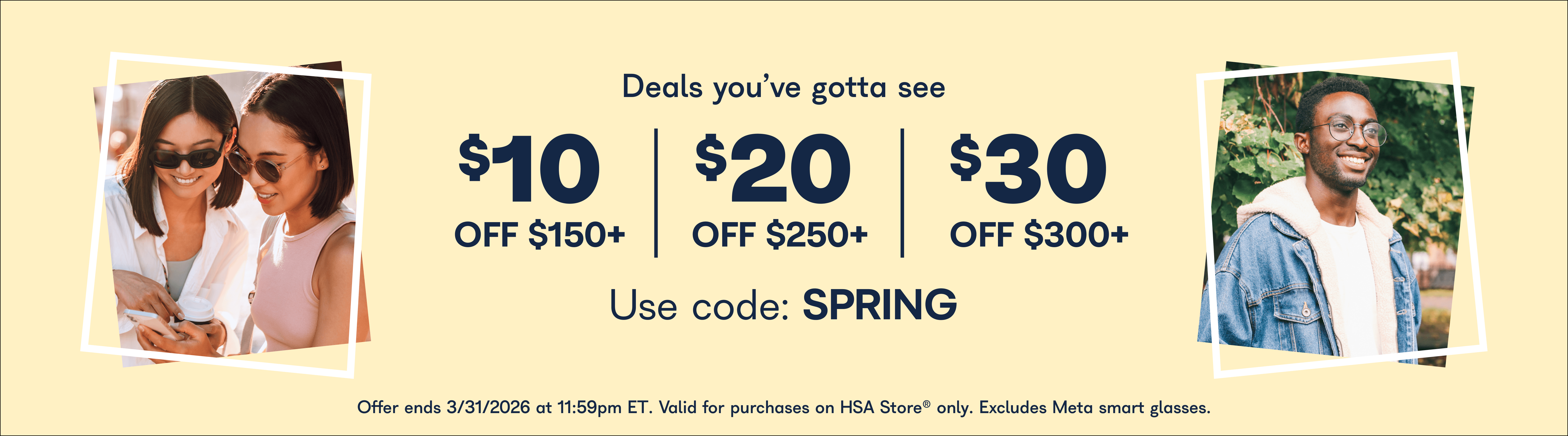 The answer is clear. An upgrade in fully eligible eyewear.