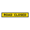 Road Closed Sign - Boxed Edge Sign - 1800 x 300mm