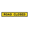 Road Closed Sign - Boxed Edge Sign - 1800 x 300mm T2-4A