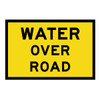 Water Over Road Sign - Boxed Edge Sign - 900 x 600mm