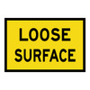 Loose Surface - Boxed Edge Sign - 900 x 600mm T3-14A