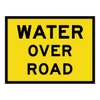 Water Over Road Sign - Boxed Edge Sign - 1200 x 900mm T2-13B