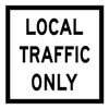 Local Traffic Only - Multi Message Sign - NSW - 600 x 600mm 61900
