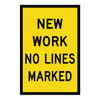 New Work No Lines Marked - Multi Message Sign - 600 x 900mm