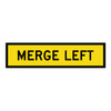 Merge Left - Multi Message Sign - SA - 1200 x 300mm 62453