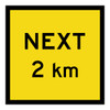Next 2Km - Multi Message Sign - SA - 600 x 600mm 62416