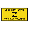 Look Both Ways Two Way Traffic - Multi Message Sign - NSW - 1200 x 600mm 