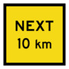 Next 10Km - Multi Message Sign - SA - 600 x 600mm 