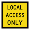 Local Access Only - Multi Message Sign - SA - 600 x 600mm 