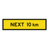 Next 10Km - Multi Message Sign - SA - 1200 x 300mm 62425