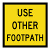 Use Other Footpath - Multi Message Sign - NSW - 600 x 600mm 