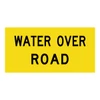 Water Over Road - Multi Message Sign - WA - 1200 x 600mm MMS-RC-11