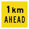 1Km Ahead - Multi Message Sign - WA - 600 x 600mm 62214