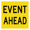 Event Ahead - Multi Message Sign - WA - 600 x 600mm 62269