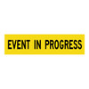 Event In Progress - Multi Message Sign - WA - 1200 x 300mm 62270