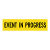 Event In Progress - Multi Message Sign - WA - 1200 x 300mm 