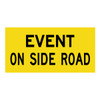Event On Side Road - Multi Message Sign - WA - 1200 x 600mm MMS-EVE-5