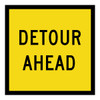 Detour Ahead - Multi Message Sign - SA - 600 x 600mm 